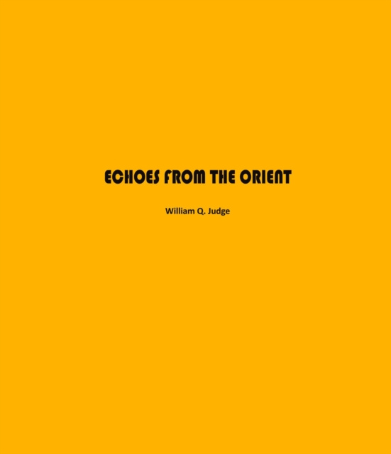 E-Book Echoes from The Orient William Judge
