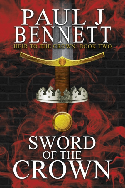 E-knjiga Sword of the Crown Paul J Bennett