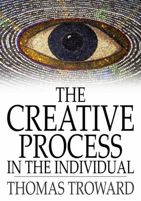 E-knjiga Creative Process in the Individual Thomas Troward