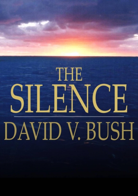 E-knjiga Silence David V. Bush