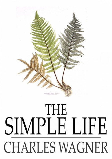 E-knjiga Simple Life Charles Wagner