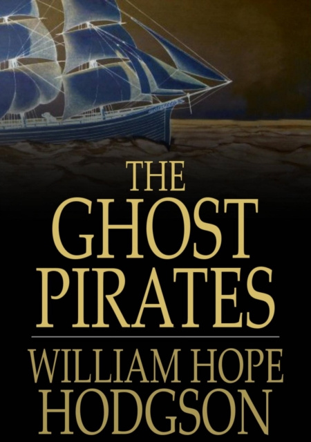 E-knjiga Ghost Pirates William Hope Hodgson