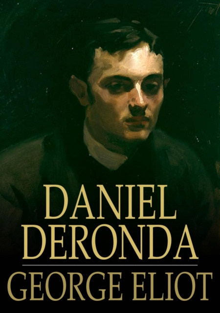 E-knjiga Daniel Deronda George Eliot