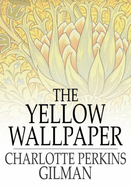 E-knjiga Yellow Wallpaper Charlotte Perkins Gilman