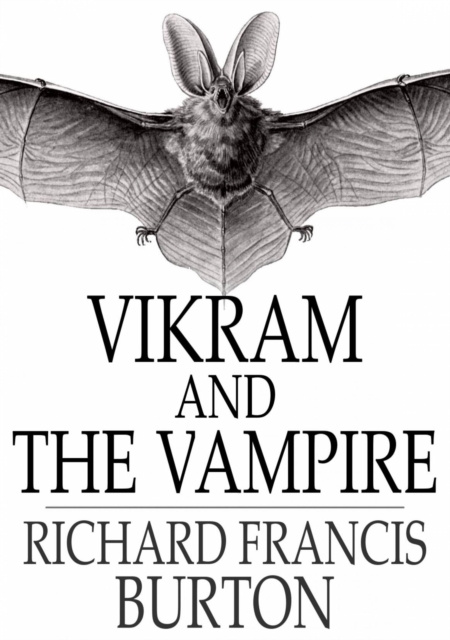 E-knjiga Vikram and the Vampire Richard Francis Burton