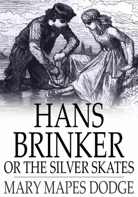 E-knjiga Hans Brinker Mary Mapes Dodge