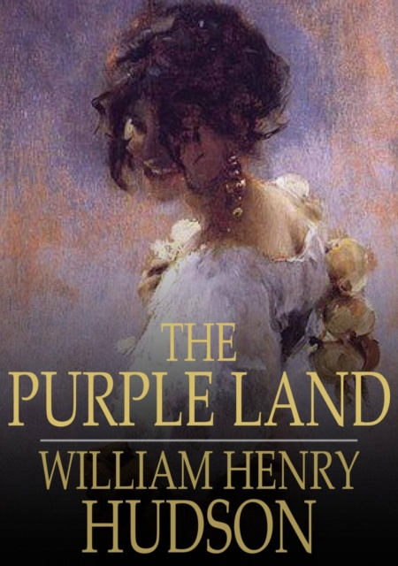E-knjiga Purple Land William Henry Hudson
