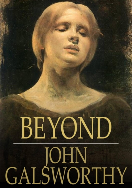 E-knjiga Beyond John Galsworthy