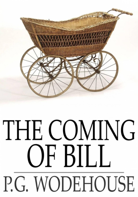 E-knjiga Coming of Bill P. G. Wodehouse
