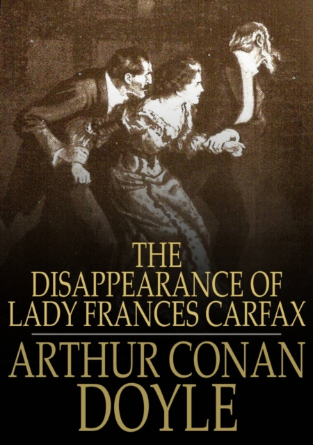 E-knjiga Disappearance of Lady Frances Carfax Arthur Conan Doyle
