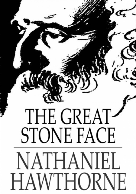 E-knjiga Great Stone Face Nathaniel Hawthorne