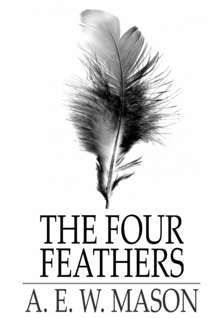 E-knjiga Four Feathers A. E. W. Mason