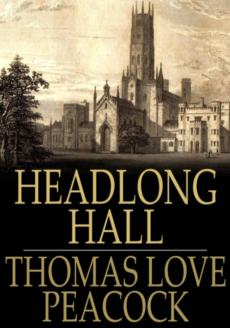 E-knjiga Headlong Hall Thomas Love Peacock