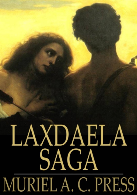 E-book Laxdaela Saga Muriel A. C. Press
