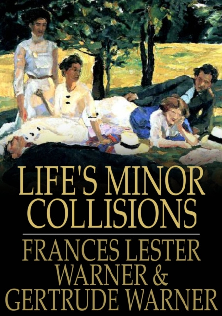 E-knjiga Life's Minor Collisions Frances Lester Warner