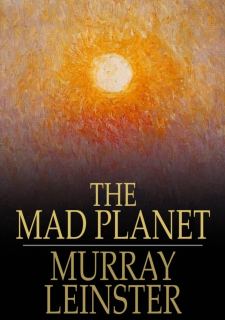 E-knjiga Mad Planet Murray Leinster
