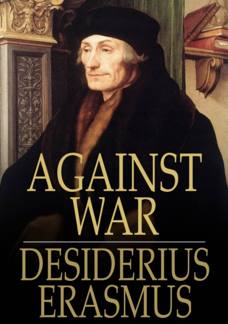 E-knjiga Against War Desiderius Erasmus