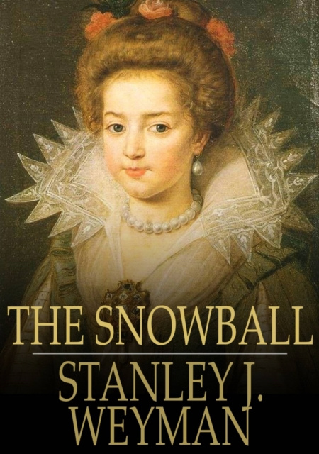 E-book Snowball Stanley J. Weyman