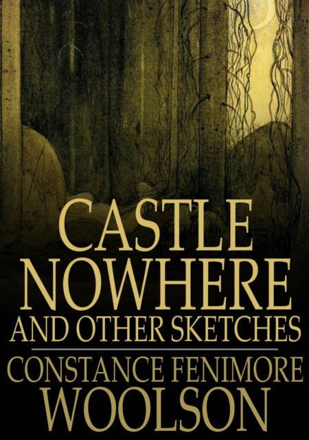 E-knjiga Castle Nowhere Constance Fenimore Woolson