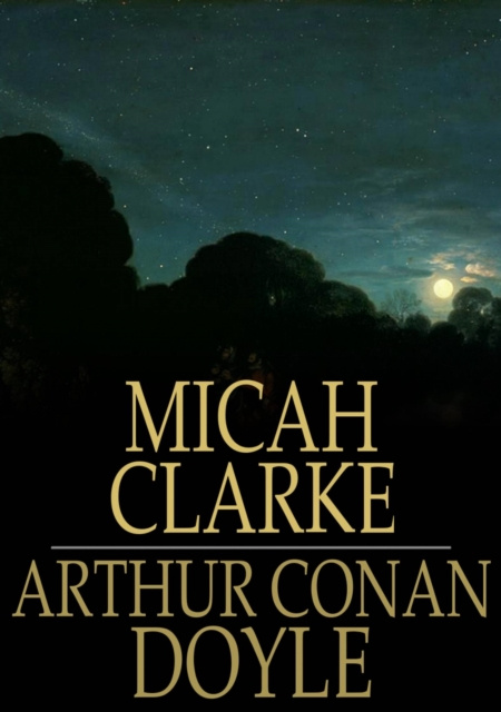 E-knjiga Micah Clarke Arthur Conan Doyle
