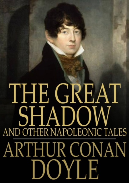 E-knjiga Great Shadow Arthur Conan Doyle