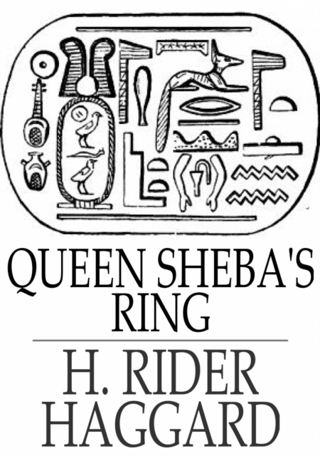 E-knjiga Queen Sheba's Ring H. Rider Haggard