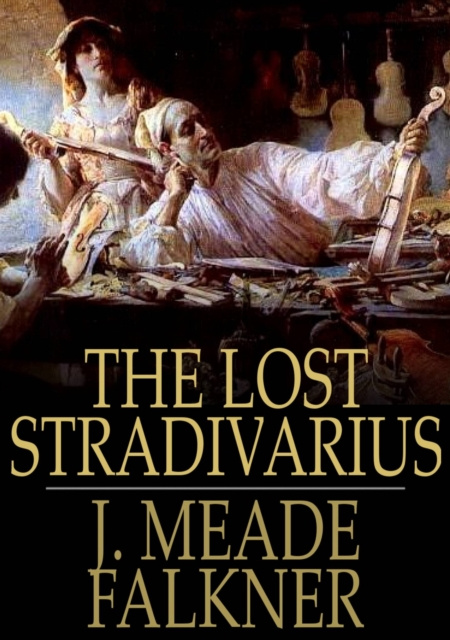 E-book Lost Stradivarius J. Meade Falkner