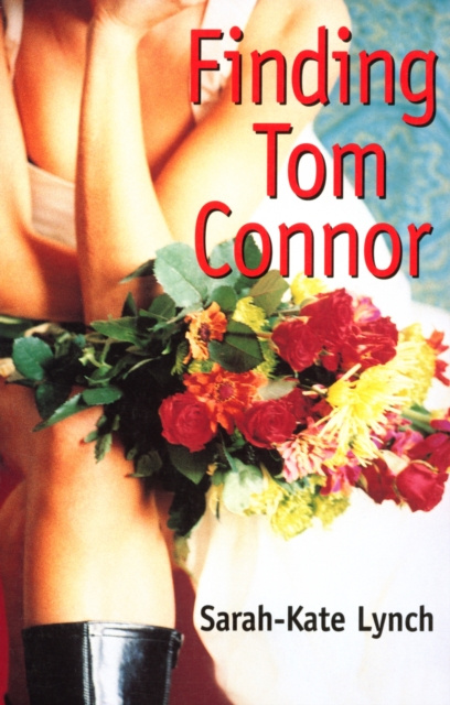 E-knjiga Finding Tom Connor Sarah-Kate Lynch