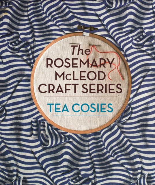 E-knjiga Rosemary McLeod Craft Series: Tea Cosies Rosemary McLeod