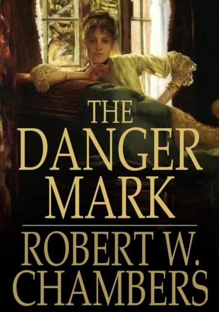 E-knjiga Danger Mark Robert W. Chambers