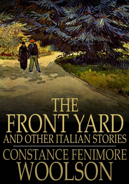 E-knjiga Front Yard Constance Fenimore Woolson