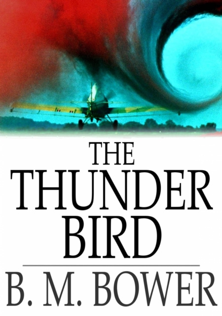 E-knjiga Thunder Bird B. M. Bower