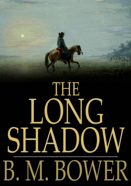 E-knjiga Long Shadow B. M. Bower