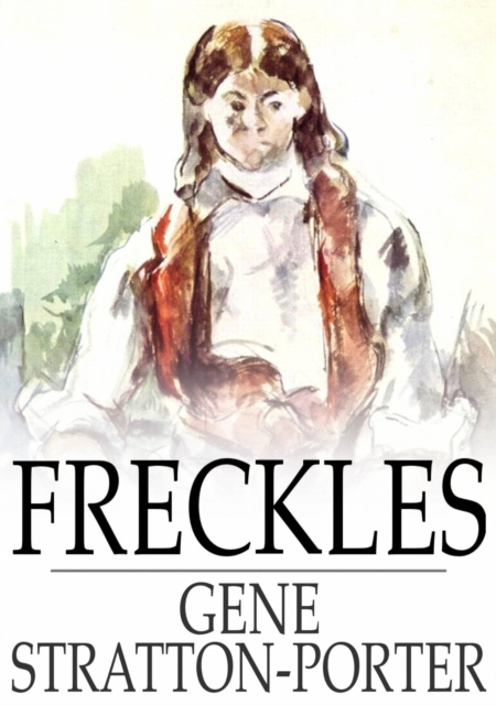 E-knjiga Freckles Gene Stratton-Porter