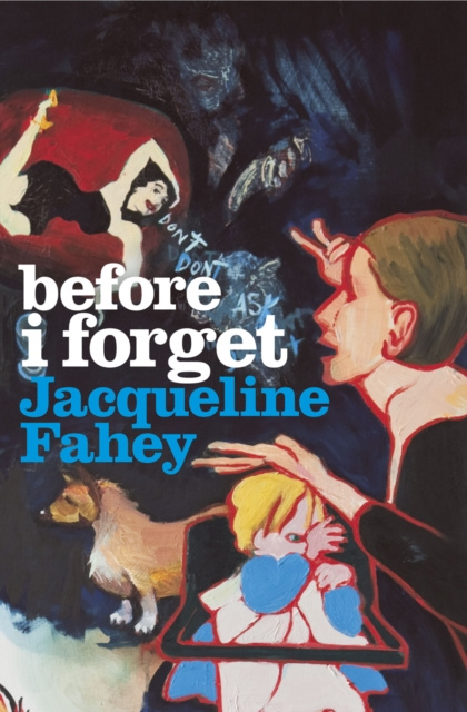 E-knjiga Before I Forget Jacqueline Fahey