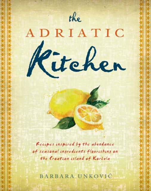 E-knjiga Adriatic Kitchen Barbara Unkovic