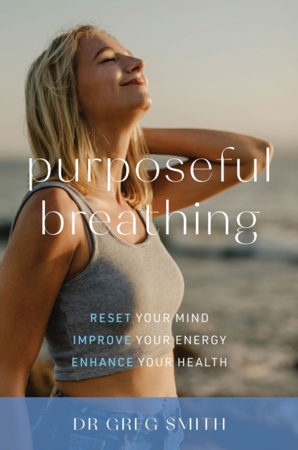 E-Book Purposeful Breathing Greg Smith