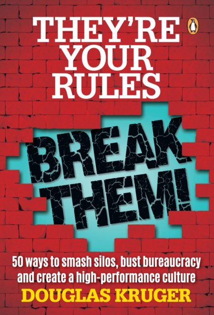 E-knjiga They're Your Rules ... Break Them! Douglas Kruger