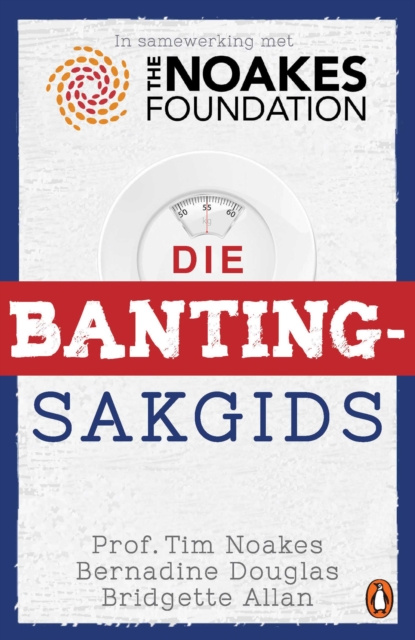 E-book Die Banting-sakgids Tim Noakes