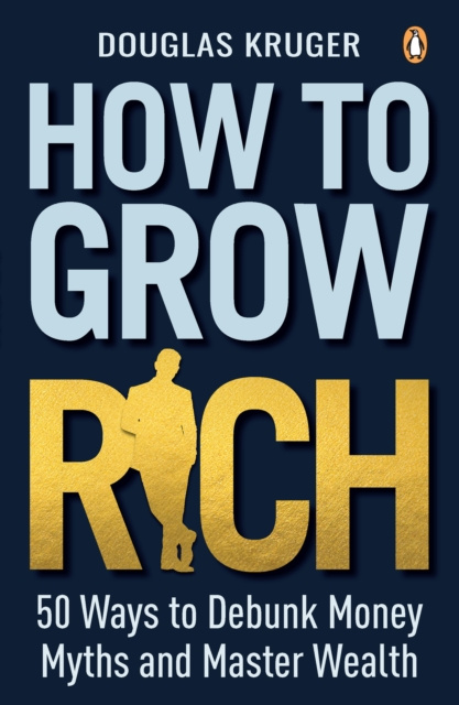 E-book How to Grow Rich Douglas Kruger