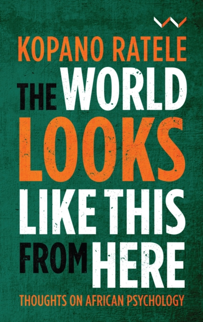 E-book World Looks Like This From Here Kopano Ratele