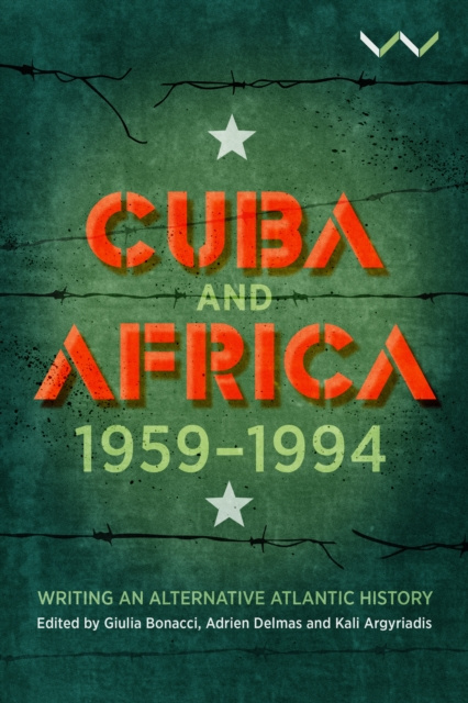 E-kniha Cuba and Africa, 1959-1994 Kali Argyriadis