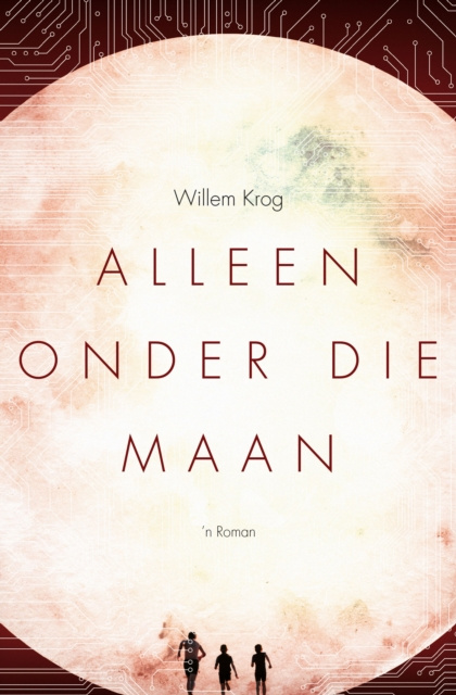 E-kniha Alleen Onder Die Maan Wllem Krog