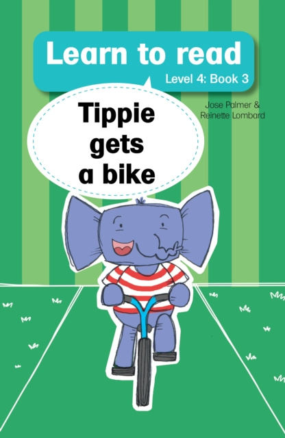E-kniha Learn to Read Level 4, Book 3: Tippie Gets a Bike Jose Palmer
