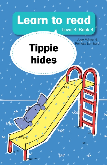 E-kniha Learn to Read Level 4, Book 4: Tippie Hides Jose Palmer