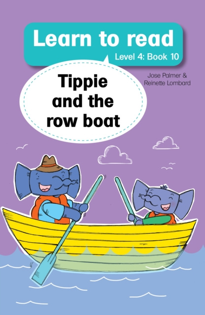 E-kniha Learn to Read Level 4, Book 10: Tippie and The Rowboat Jose Palmer