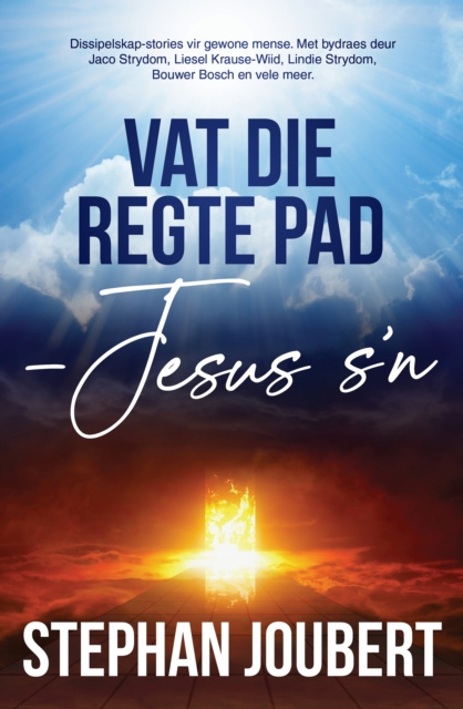 E-kniha Vat die regte pad - Jesus s'n Stephan Joubert