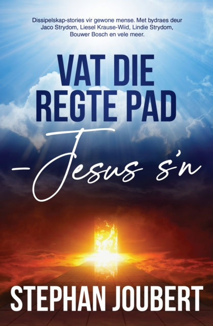 E-book Vat die regte pad - Jesus s'n Stephan Joubert