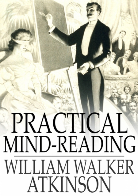 E-knjiga Practical Mind-Reading William Walker Atkinson