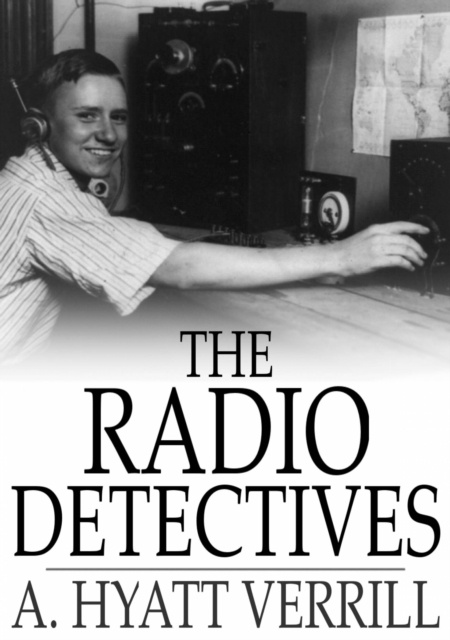 E-knjiga Radio Detectives A. Hyatt Verrill